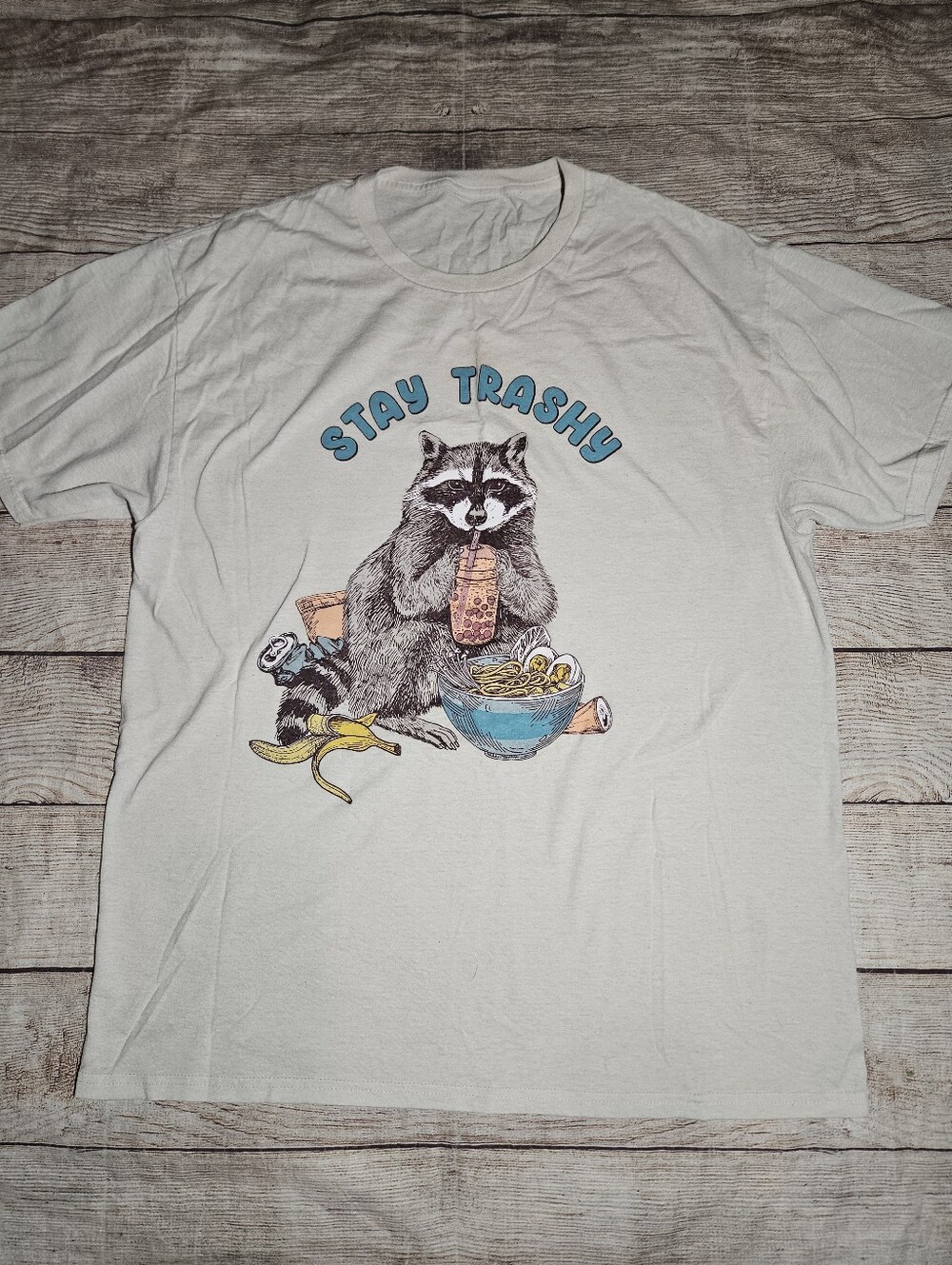 Stay trashy racoon graphic tee shirt